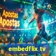 embedflix tv